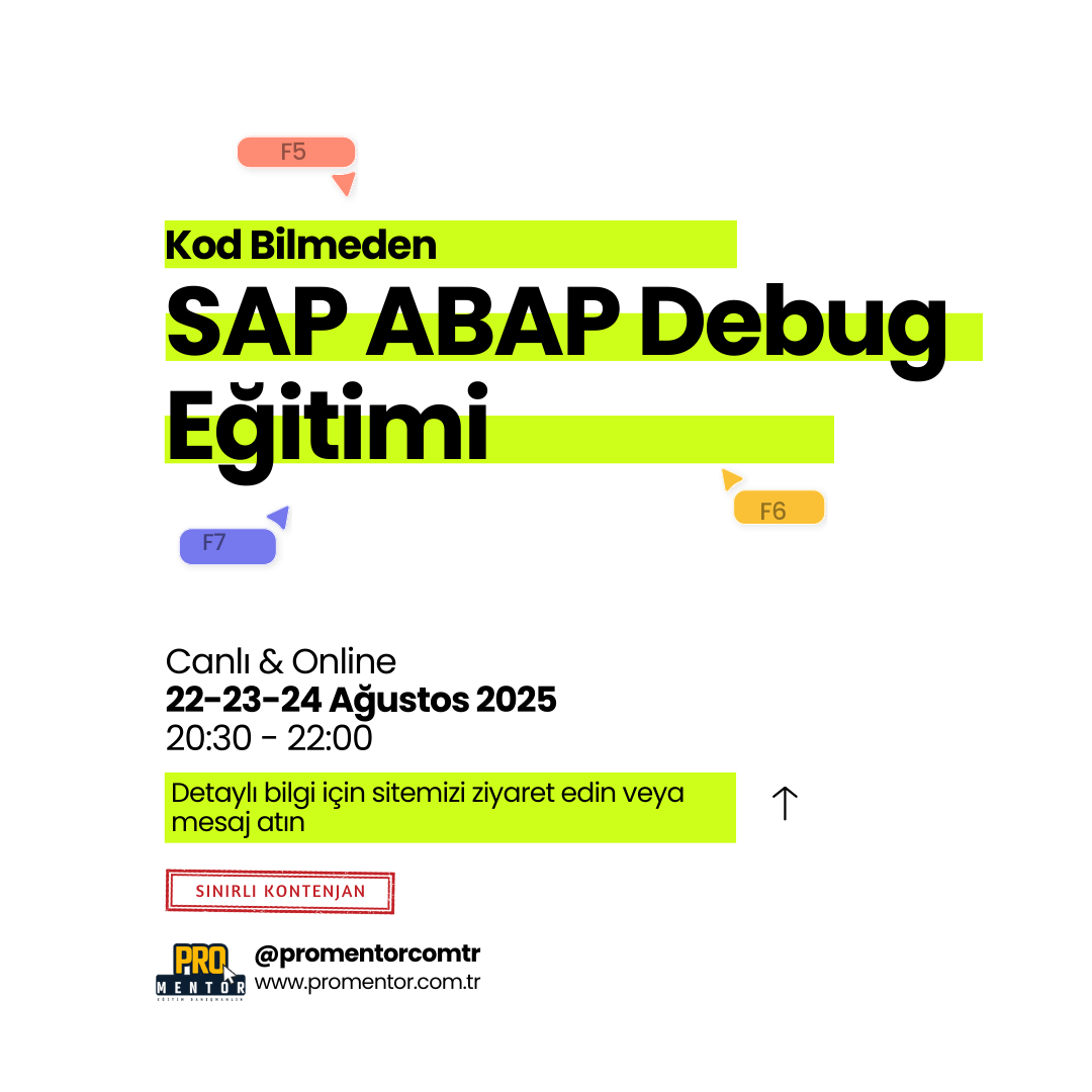 SAP ABAP DEBUG EĞİTİMİ SAP ABAP DEBUG EĞİTİMİ